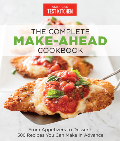 The Complete Make-Ahead Cookbook: From Appetizers to Desserts 500 Recipes You Can Make in Advance - FULL INSTANT DOWNLOAD | PDF DOCX EPUB