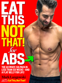 Cover image: Eat This, Not That! for Abs