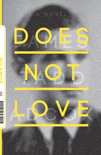 Cover image: Does Not Love 9781940430232