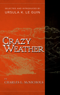 Cover image: Crazy Weather 9781940436050