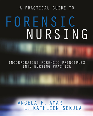 Cover image: A Practical Guide to Forensic Nursing:Incorporating Forensic Principles Into Nursing Practice 9781940446349