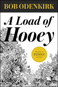 Imagen de portada: A Load of Hooey 9781938073885