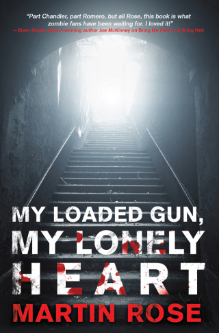 Cover image: My Loaded Gun, My Lonely Heart 9781940456409