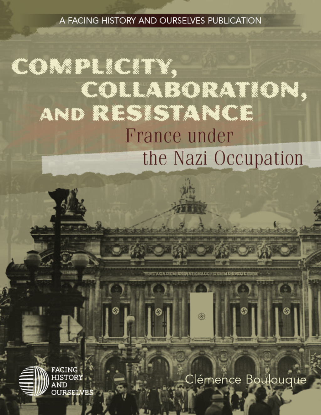 Complicity, Collaboration, and Resistance