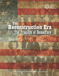 Imagen de portada: The Reconstruction Era and The Fragility of Democracy 9781940457109