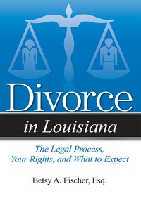 صورة الغلاف: Divorce in Louisiana 9781938803956