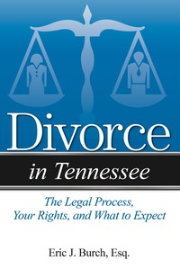 صورة الغلاف: Divorce in Tennessee 9781938803871