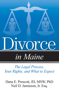 صورة الغلاف: Divorce in Maine 9781940495446