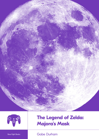 Cover image: The Legend of Zelda: Majora's Mask 9781940535265