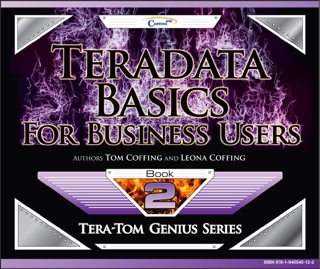 Cover image: Teradata Basics for Business Users 9781940540122