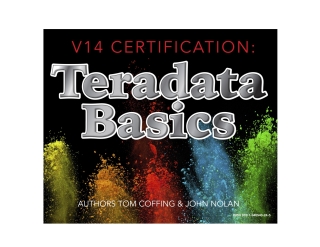 Cover image: V14 Certification:  Teradata Basics 9781940540245