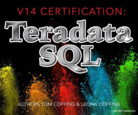 Cover image: V14 Certification:  Teradata SQL 9781940540252
