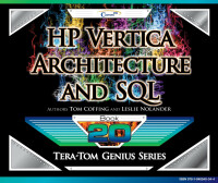 Omslagafbeelding: HP Vertica - Architecture and SQL 9781940540344