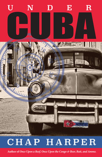 Cover image: Under Cuba 1st edition 9781940586403
