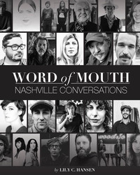 Titelbild: Word of Mouth: Nashville Conversations 9781940611259