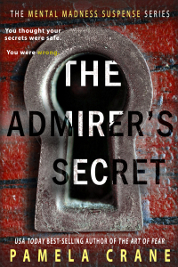 Cover image: The Admirer's Secret 9781940662176