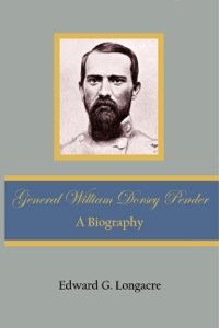Cover image: General William Dorsey Pender 9780983721338