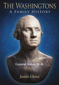 Imagen de portada: The Washingtons. General Index, A-K 9781611212426