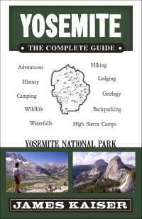 Cover image: Yosemite: The Complete Guide 5th edition 9781940754291