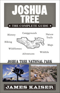 Cover image: Joshua Tree: The Complete Guide 7th edition 9781940754369