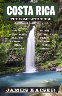 Cover image: Costa Rica: The Complete Guide 4th edition 9781940754567