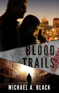 Cover image: Blood Trails 1st edition 9781940758565