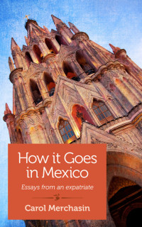 Omslagafbeelding: How It Goes in Mexico 9781940838090
