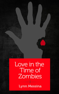 Imagen de portada: Love in the Time of Zombies 9781940838144