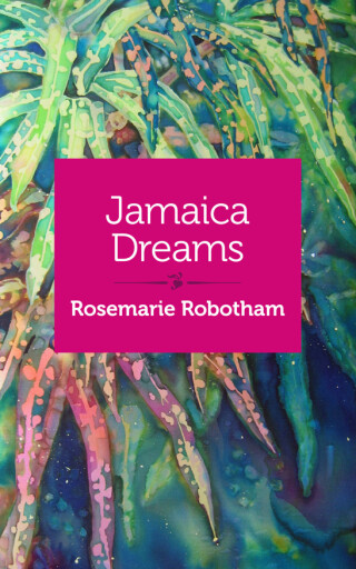 Cover image: Jamaica Dreams 9781940838304