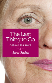 Imagen de portada: The Last Thing to Go 9781940838441