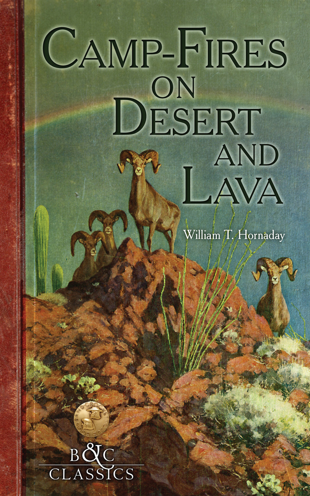 Camp-Fire on Desert and Lava 1st Edition