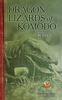 Cover image: Dragon Lizards of Komodo 9781940860411