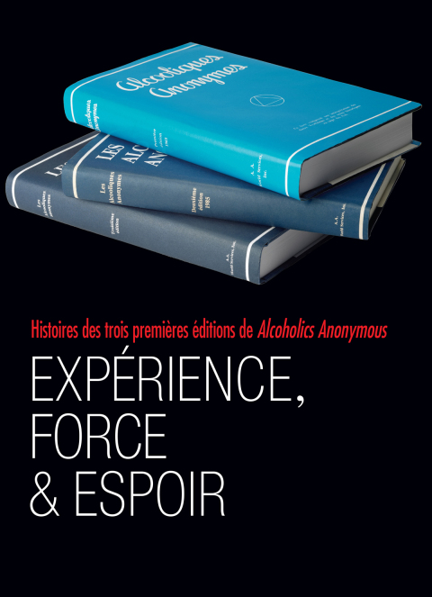 Expérience, force et espoir : À la demande des membres : les histoires tirées des trois premières éditions du Gros Livre - FULL INSTANT DOWNLOAD | PDF DOCX EPUB