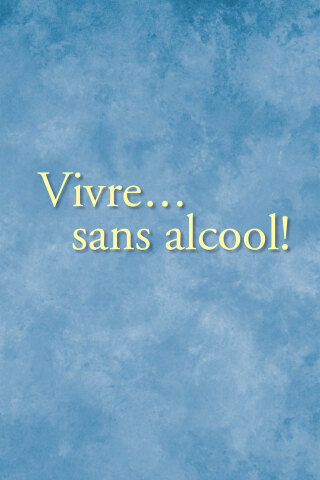 Imagen de portada: Vivre… sans alcool! 9782920203006