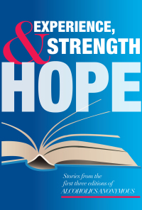 Cover image: Experience, Strength and Hope 9781893007307