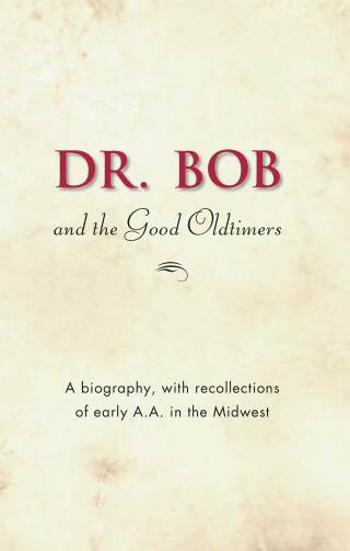 Cover image: Dr. Bob and the Good Oldtimers 9780916856076