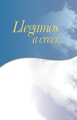صورة الغلاف: Llegamos a Creer 9780916856212