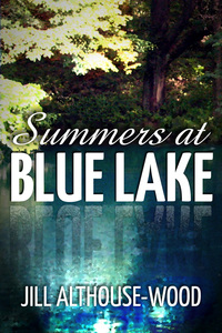 صورة الغلاف: Summers at Blue Lake