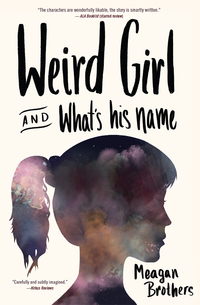Cover image: Weird Girl and What's His Name 9781941110270