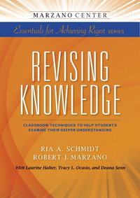 Omslagafbeelding: Revising Knowledge: Classroom Techniques to Help Students Examine Their Deeper Understanding 9781941112083