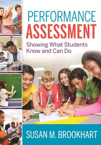 Cover image: Performance Assessment: Showing What Students Know and Can Do 9781941112304