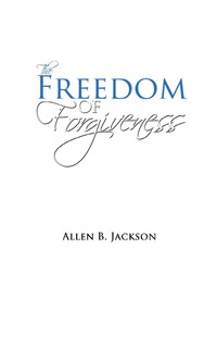 Cover image: The Freedom of Forgiveness