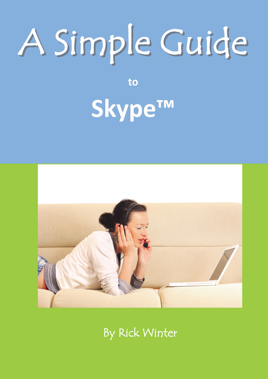 A Simple Guide to Skype