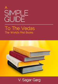 صورة الغلاف: A Simple Guide to the Vedas: The World's First Books 9781941311837