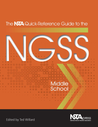 Omslagafbeelding: The NSTA Quick-Reference Guide to the NGSS, Middle School 9781941316122