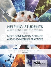表紙画像: Helping Students Make Sense of the World Using Next Generation Science and Engineering Practices 9781938946042
