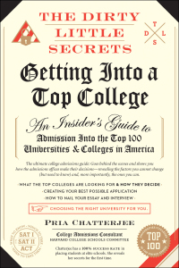 Cover image: The Dirty Little Secrets of Getting into a Top College 9781941393024
