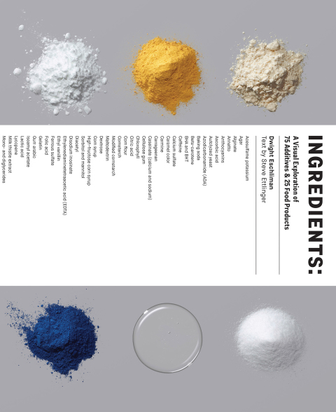 Ingredients: A Visual Exploration of 75 Additives & 25 Food Products - FULL INSTANT DOWNLOAD | PDF DOCX EPUB