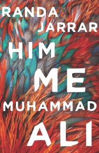 Cover image: Him, Me, Muhammad Ali 9781941411315