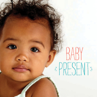 Cover image: Baby Present 9781941529249